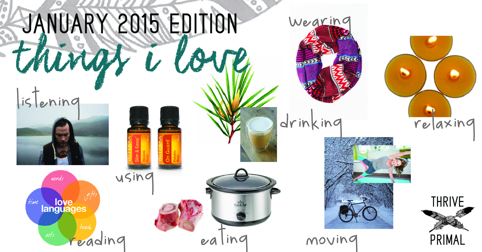 Thrive Primal - things i love jan 2015